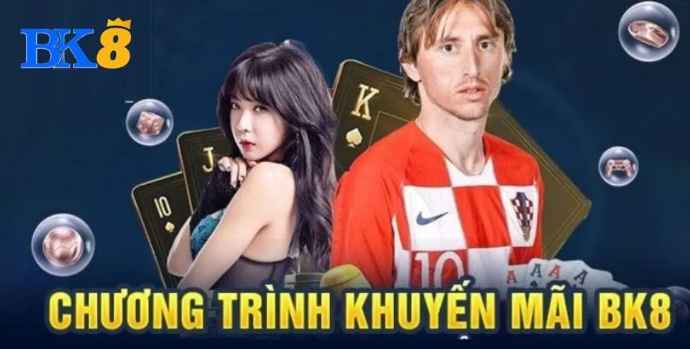 Khuyến mãi bk8 siêu hot hit dành cho anh em tân thủ