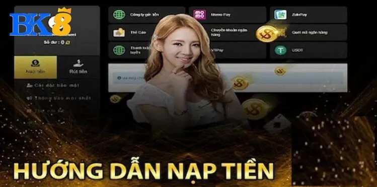 Lợi ích hấp dẫn của việc nạp tiền vào tài khoản BK8